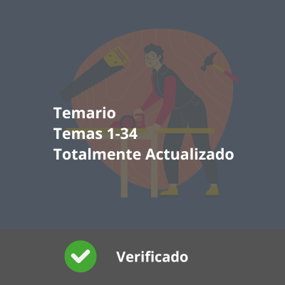 Temario Fabricación e Instalación de carpintería y mueble - Temas 1-34 Actualizado - Verificado y Alta Calidad