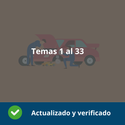 Temas 1 al 33 - Organización y procesos de mantenimiento de vehículos- Verificado y Actualizado