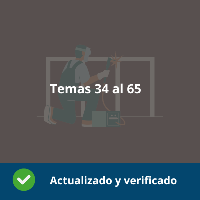 Temario Soldadura - Tema 34 al 65 - Actualizado - Verificado y Alta Calidad