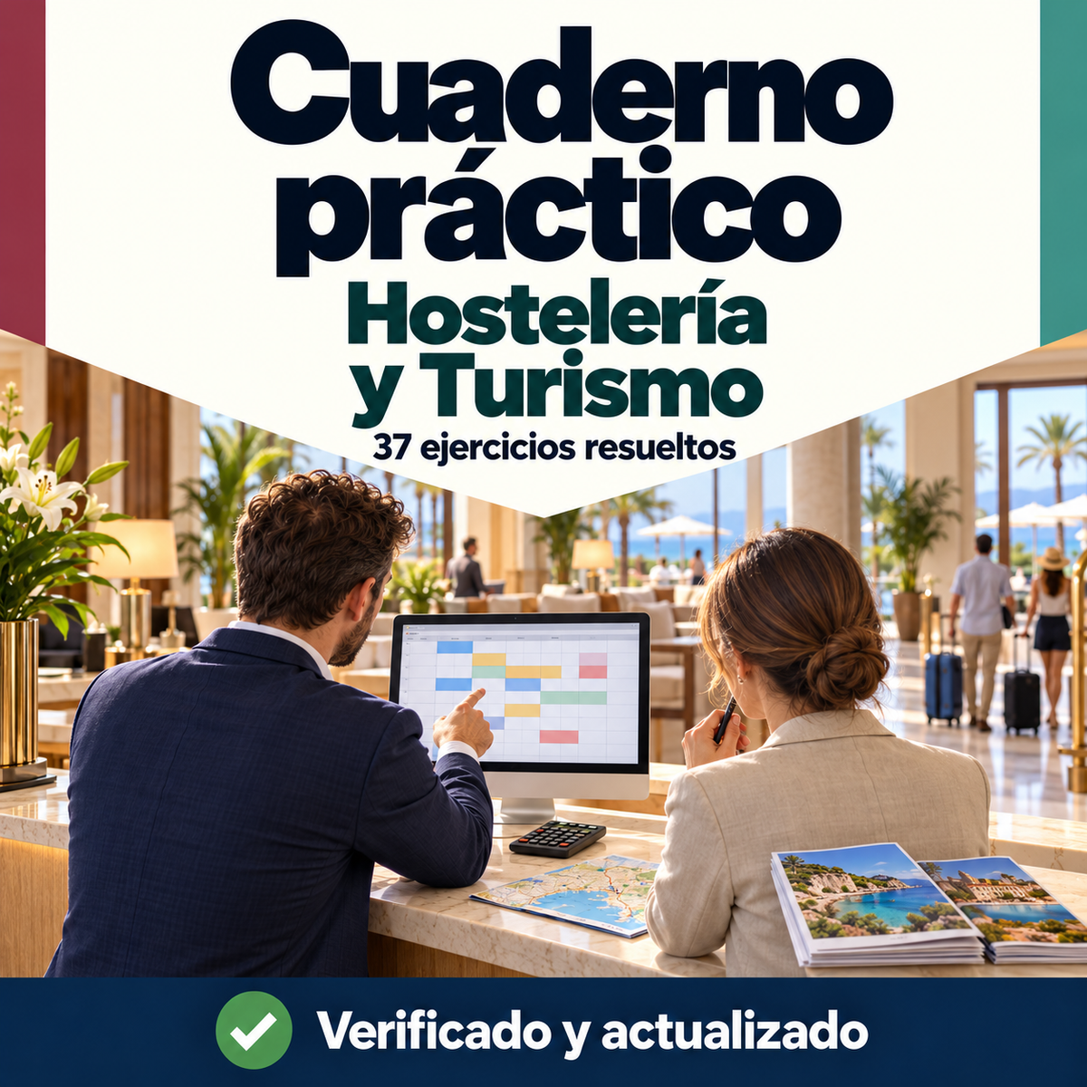 Cuaderno de supuestos prácticos de Hostelería y Turismo FP con 37 ejercicios resueltos; profesionales gestionando reservas en la recepción de un hotel.
