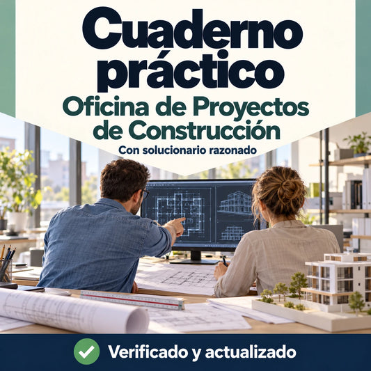 Cuaderno de Oficina de Proyectos de Construcción para oposiciones de FP con solucionario, planos y diseño en CAD.