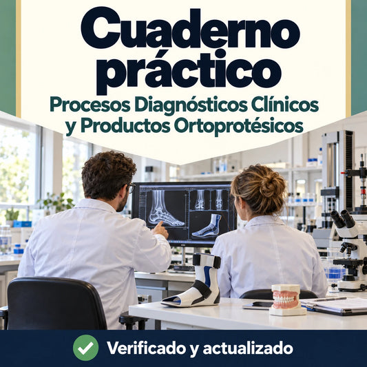 Cuaderno de Procesos Diagnósticos Clínicos y Productos Ortoprotésicos para oposiciones de FP, con imágenes diagnósticas y una ortesis.
