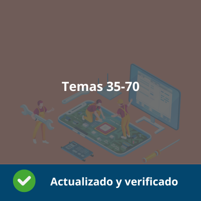 Temas 35-70 - Equipos Electrónicos -  Verificado y Actualizado