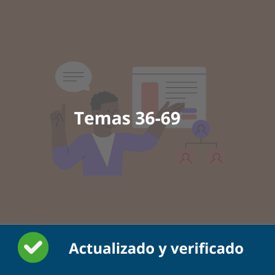 Temas 36-69 -Formación y Orientación Laboral (FOL) -  Verificado y Actualizado