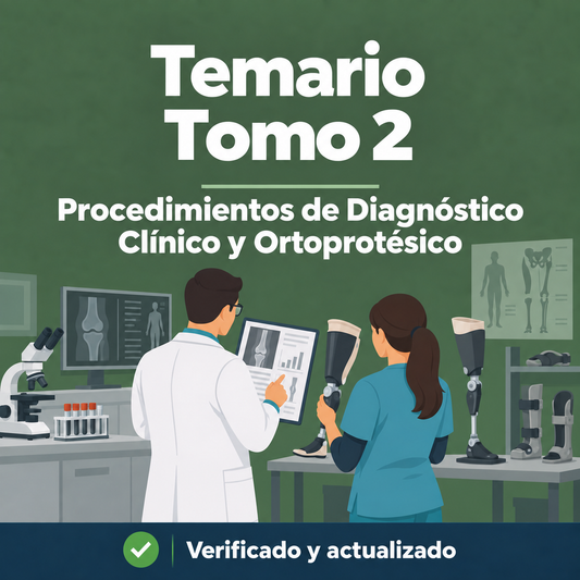 tomo 2 temario actualizado Procedimientos de Diagnóstico Clínico y Ortoprotésico FP 
